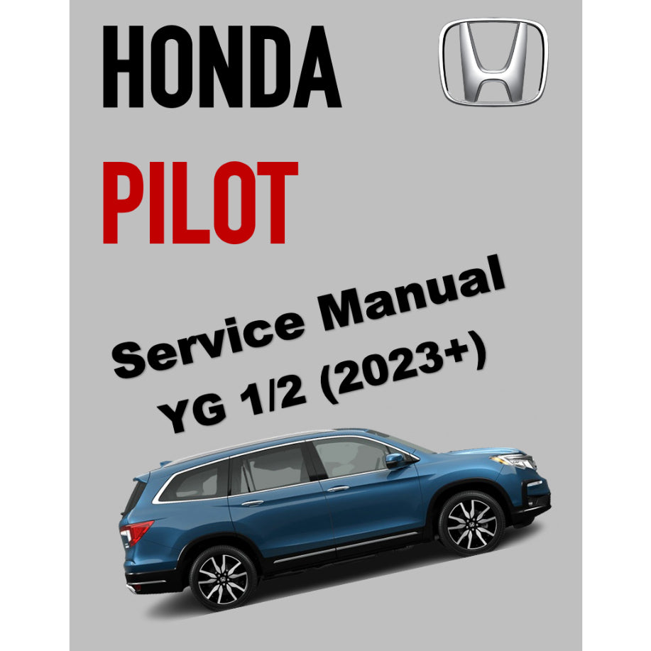 HONDA PILOT YG 1/2 (2023+) SERVICE WORKSHOP MANUAL