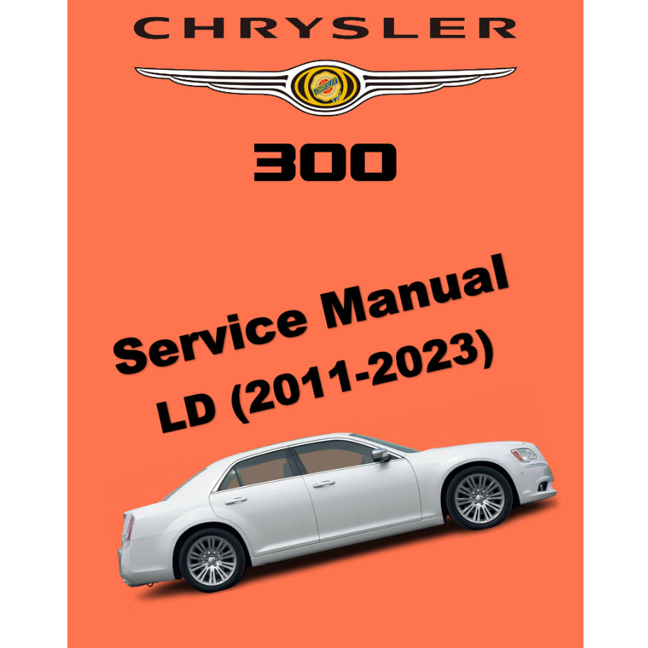 CHRYSLER 300 LD (2011-2023) SERVICE WORKSHOP MANUAL