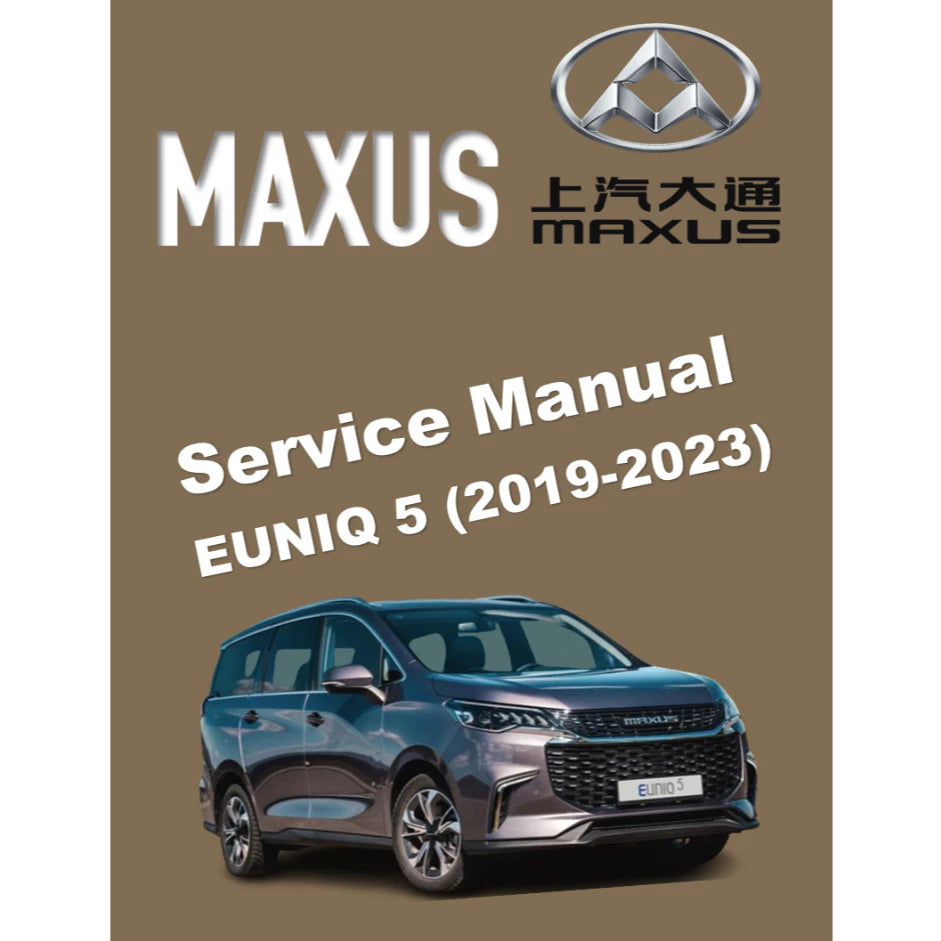 MAXUS G50 EG50 EUNIQ5 (2019-2023) SERVICE WORKSHOP MANUAL