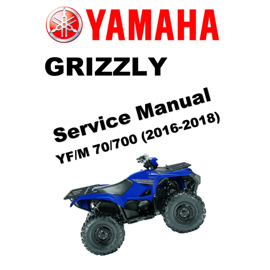 YAMAHA GRIZZLY YF/M 70/700 EPS (2016-2018) ATV SERVICE WORKSHOP MANUAL