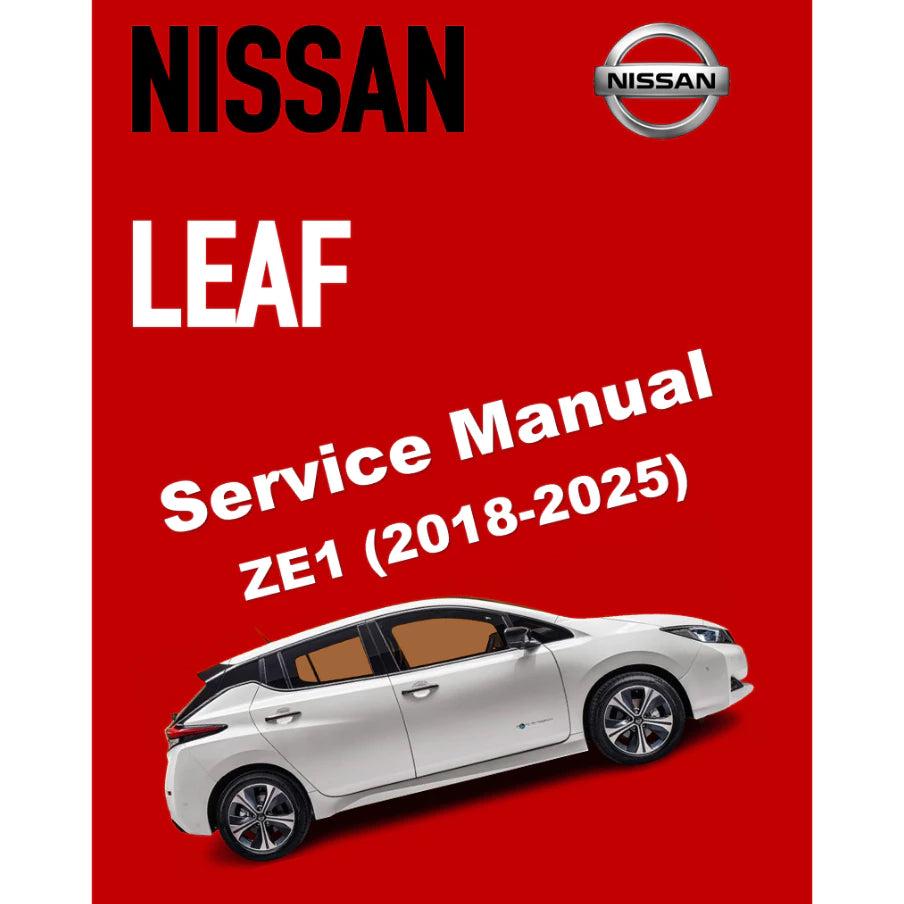 NISSAN LEAF ZE1 (2018-2025) SERVICE WORKSHOP MANUAL