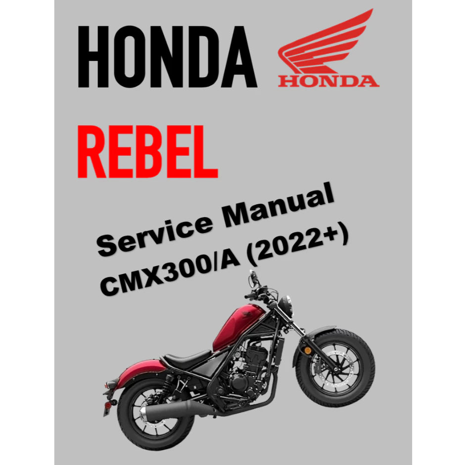 HONDA REBEL CMX300/A (2022+) SERVICE WORKSHOP MANUAL + OWNER'S MANUAL