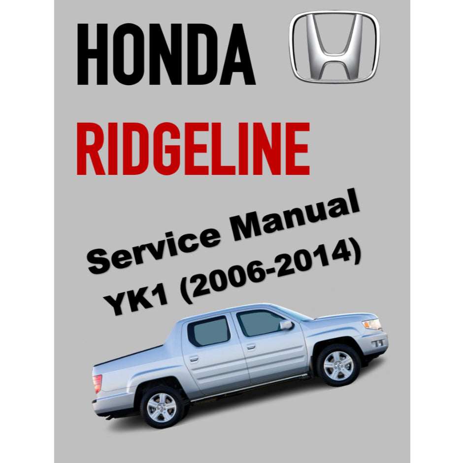 HONDA RIDGELINE YK1 (2006-2014) SERVICE WORKSHOP MANUAL