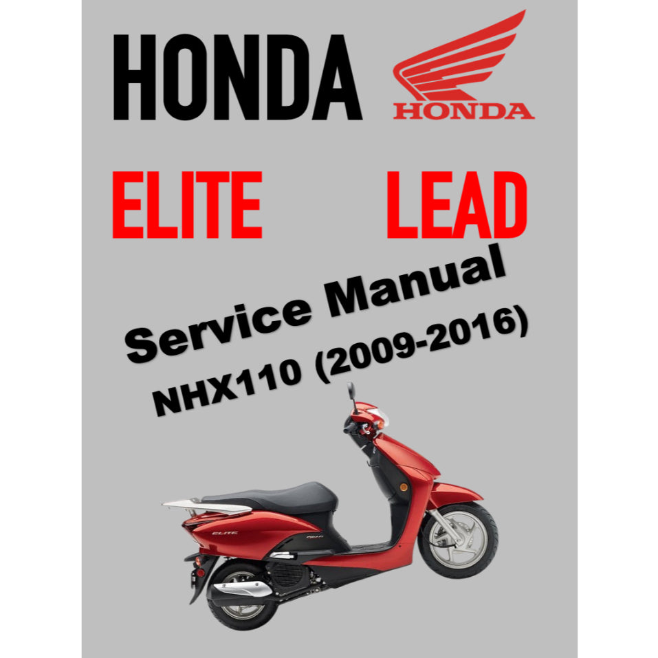 HONDA ELITE 110 NHX110 (2009-2016) SERVICE WORKSHOP MANUAL