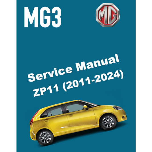 MG3 ZP11 (2011-2024) SERVICE WORKSHOP MANUAL