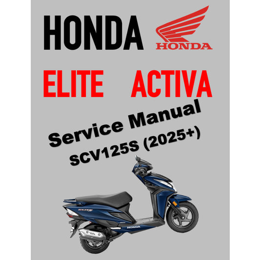 HONDA ELITE / ACTIVA 125 SCV125S (2025+) SERVICE WORKSHOP MANUAL