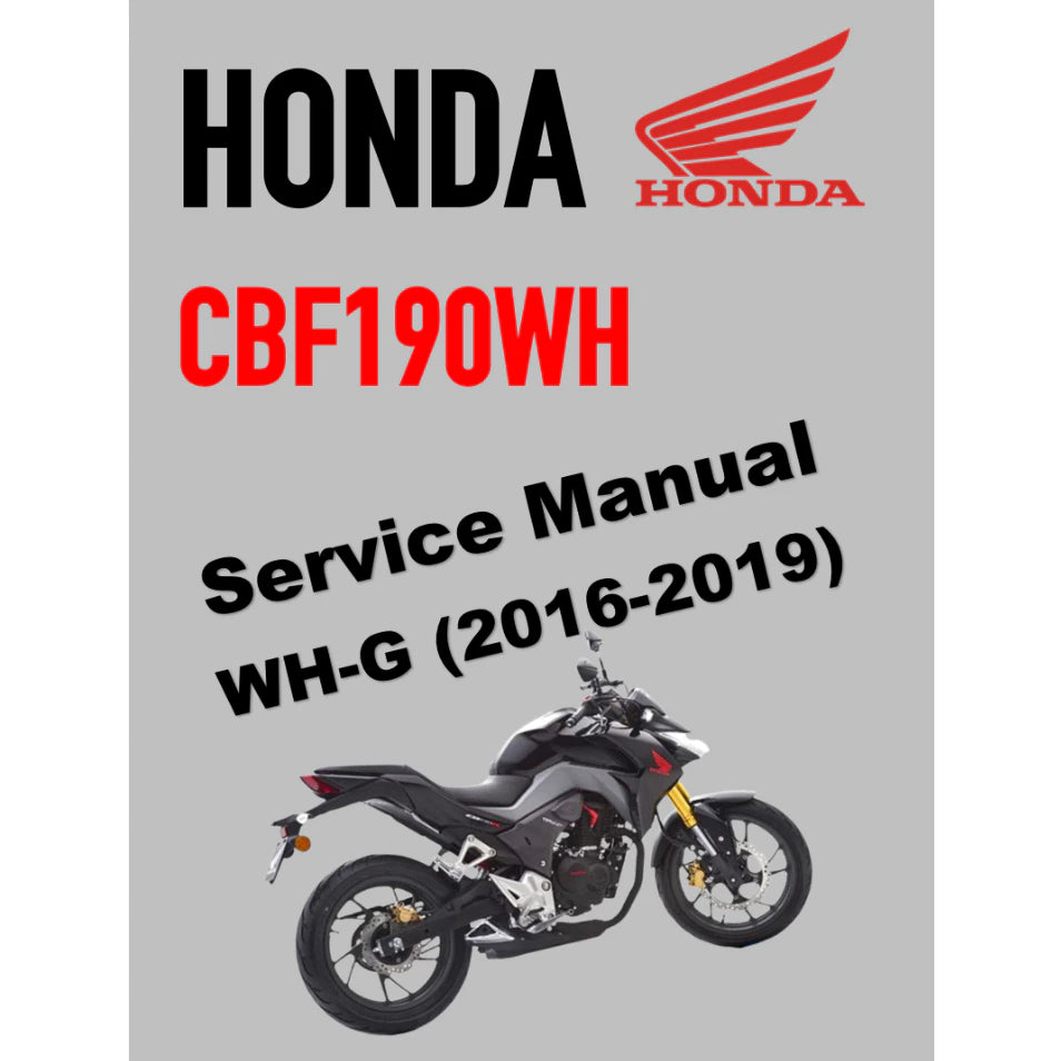 HONDA CBF190WH (2016-2019) SERVICE WORKSHOP MANUAL + PARTS CATALOGUE