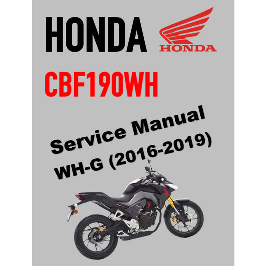 HONDA CBF190WH (2016-2019) SERVICE WORKSHOP MANUAL + PARTS CATALOGUE