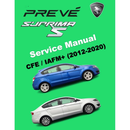 PROTON PREVE / SUPRIMA (2012-2020) SERVICE WORKSHOP